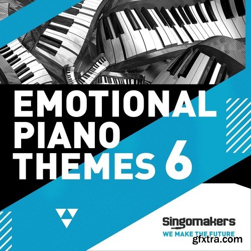 Singomakers Emotional Piano Themes Vol 6 WAV MiDi-FANTASTiC