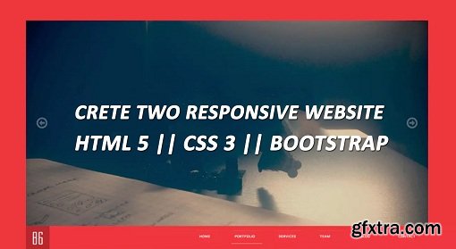Create two responsive website with Html 5 Css 3 and Bootstrap