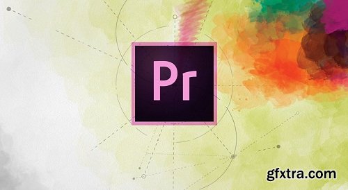 Adobe Premiere Pro CC 2017 Only 1.5 hrs : Learn Premiere Pro (from beginner to Advanced)