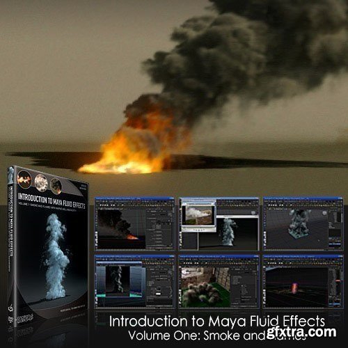 The Gnomon Workshop - Introduction to Maya Fluid Effects Vol.1