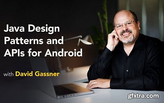 Java Design Patterns and APIs for Android (updated Aug 24, 2017)