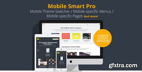 CodeCanyon - Mobile Smart Pro v1.3.14s - mobile switcher, mobile-specific content, menus, and more - 3671362