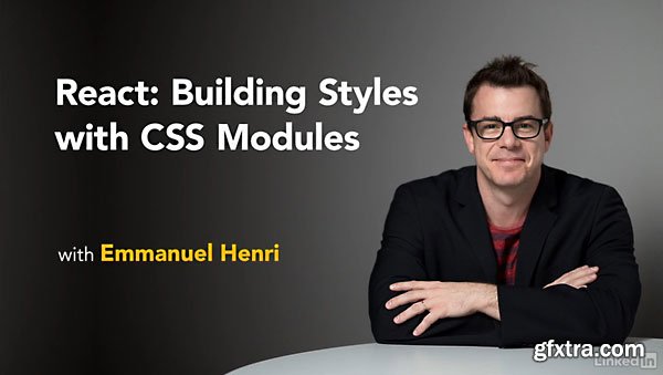 React: Building Styles with CSS Modules