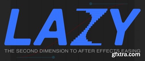 Lazy - Layer Easer v1.0 Plug-in for After Effects