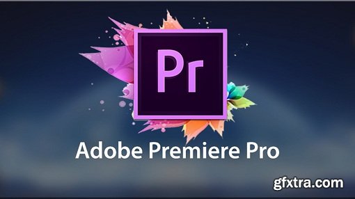 Adobe Premiere Pro CC 2017 Beginner Course