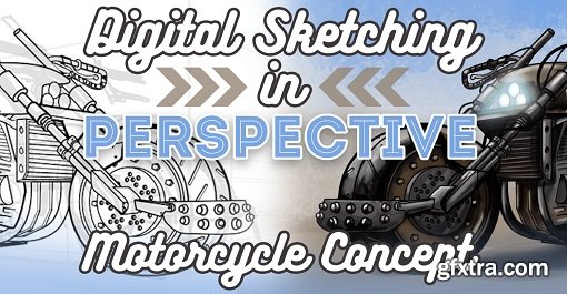 Digital Sketching in Perspective Pt2 – Motorcycle Concept Art