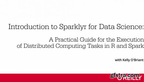 Introduction to Sparklyr for Data Science