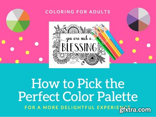 Coloring for Adults: How to Pick the Perfect Color Palette