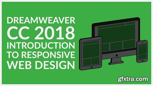 Dreamweaver CC 2018 - Introduction to responsive web design
