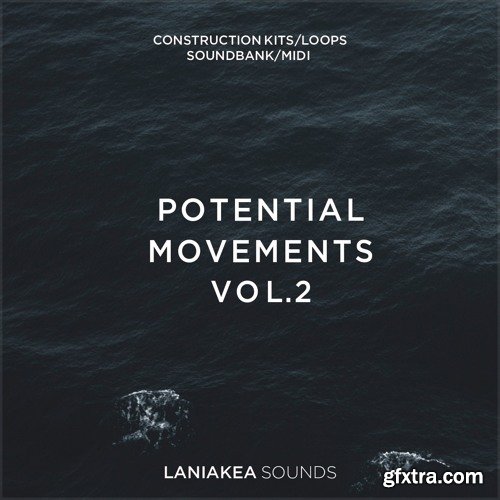 Laniakea Sounds Potential Movements Vol 2 WAV MiDi SPiRE-iMPRESSiVE