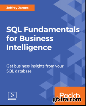 SQL Fundamentals for Business Intelligence