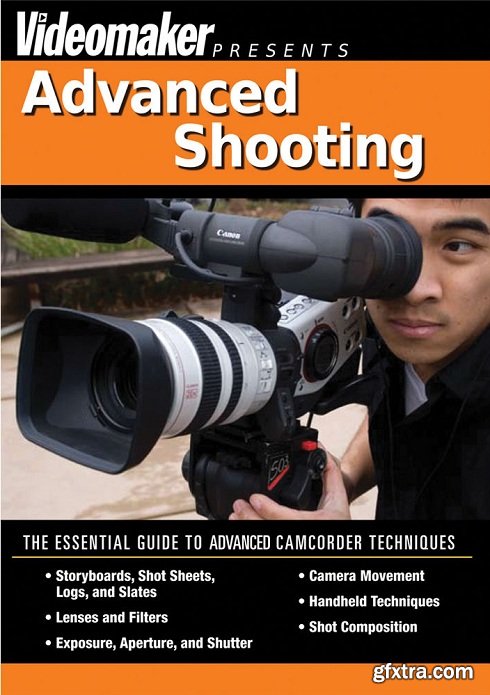 Videomaker - Advanced Shooting