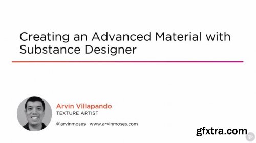 Creating an Advanced Material with Substance Designer