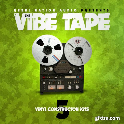 Rebel Nation Audio The Vibe Tape WAV