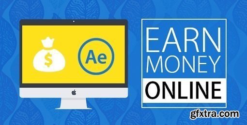 Earn Money Online | By Selling your Motion Graphic Projects