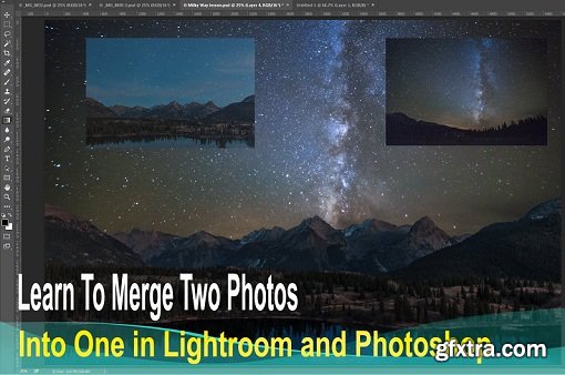 Astrophotography Basics Part 2: Merging two photos in Lightroom and Photoshop