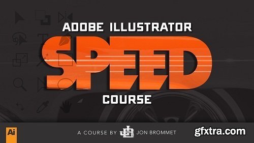Adobe Illustrator Speed Course: Increase Workflow & Efficiency