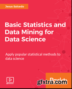 Basic Statistics and Data Mining for Data Science