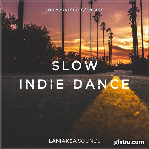 Laniakea Sounds Slow Indie Dance WAV LENNAR DiGiTAL SYLENTH1 REVEAL SOUND SPiRE