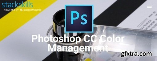 StackSkills - Photoshop CC Color Management