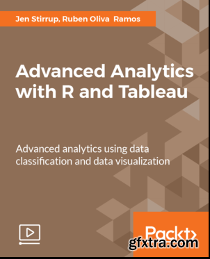 Advanced Analytics with R and Tableau