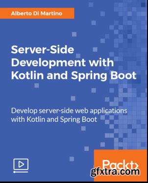 Server-Side Development with Kotlin and Spring Boot