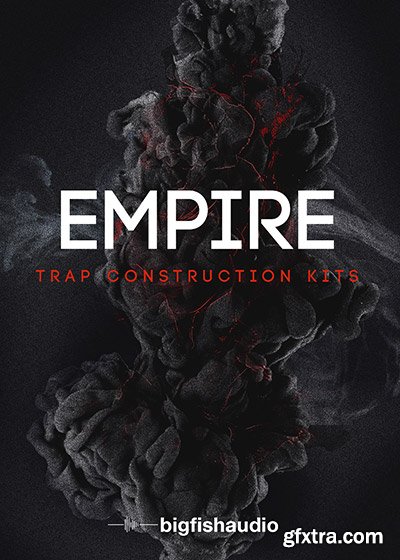 Big Fish Audio Empire 2 Trap Construction Kits MULTiFORMAT MERRY XMAS