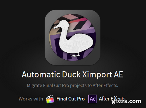 Automatic Duck Ximport AE 1.1.1 for Final Cut Pro X & After Effecs (macOS)