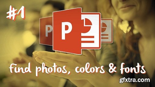 PowerPoint Masterclass Series #1 - Find Photos, Colors, Icons & Fonts