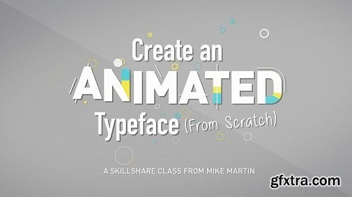 Animate Your Words: Create An Animated Typeface (Updated)