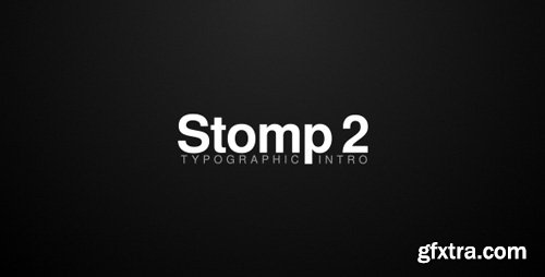 Videohive - Stomp 2 - Typographic Intro - 19788733