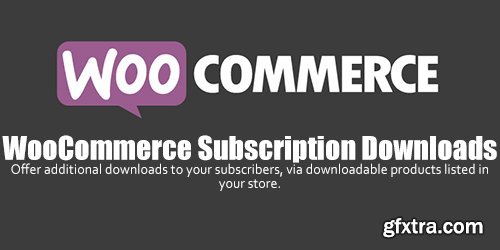 WooCommerce - Subscription Downloads v1.1.12