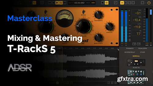 ADSR Courses Mastering and Mixing with T-Racks 5 TUTORiAL-DECiBEL