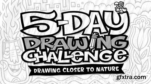 Lynda - 5-Day Drawing Challenge: Drawing Closer to Nature