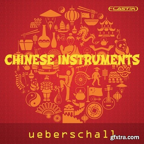 Ueberschall Chinese Instruments ELASTIK