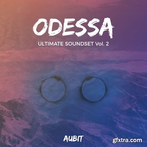 Aubitsound ODESSA Ultimate Soundset Vol 2 WAV XFER RECORDS SERUM