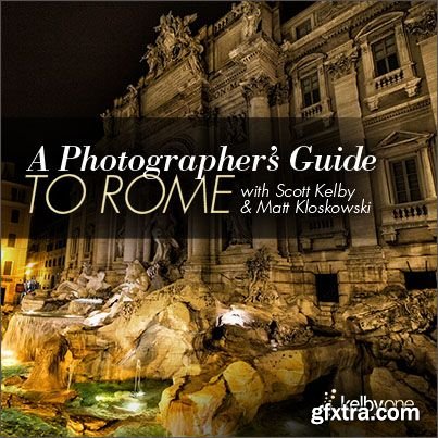 KelbyOne - A Photographer\'s Guide to Rome (HD Videos)