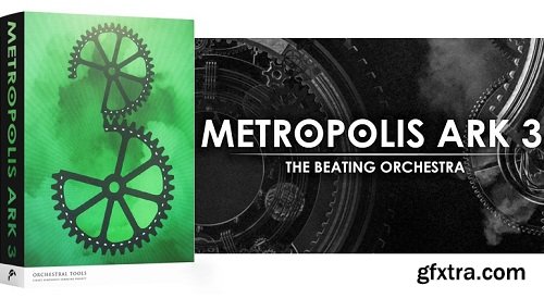 Orchestral Tools METROPOLIS ARK 3 The Beating Orchestra KONTAKT-LiRS