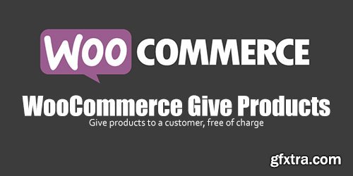 WooCommerce - Give Products v1.1.0