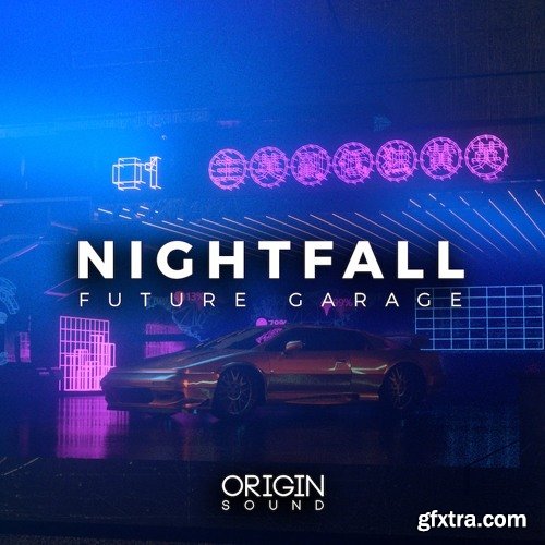 Origin Sound Nightfall Future Garage WAV MiDi-DISCOVER