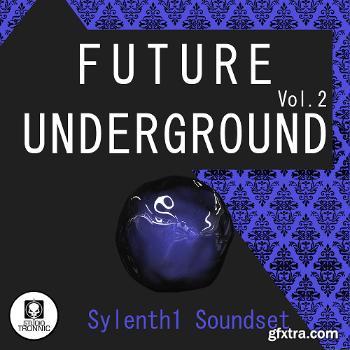 Studio Tronnic Future Underground Vol 2 For LENNAR DiGiTAL SYLENTH1-DISCOVER