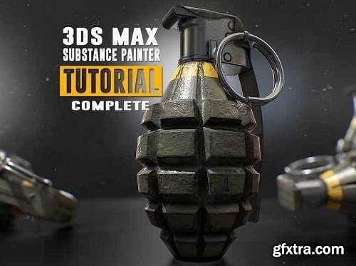 Gumroad - Grenade Tutorial - 3Ds Max & Substance Painter