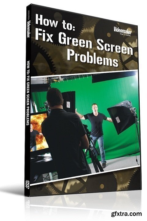 Videomaker - Fix Green Screen Problems