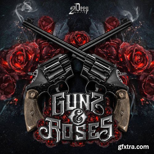 2DEEP Gunz and Roses WAV