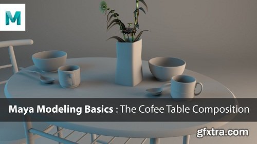 Maya Modeling Basics : The Coffee Table Composition