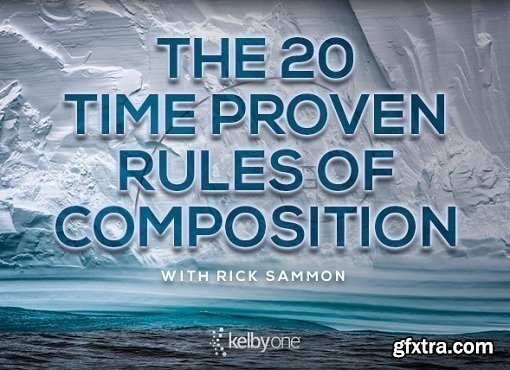 KelbyOne - The 20 Time Proven Rules of Composition