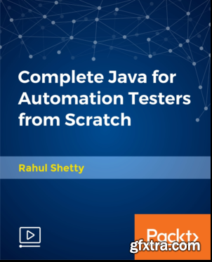Complete Java for Automation Testers from Scratch