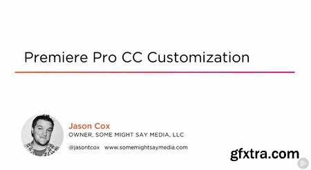 Premiere Pro CC Customization