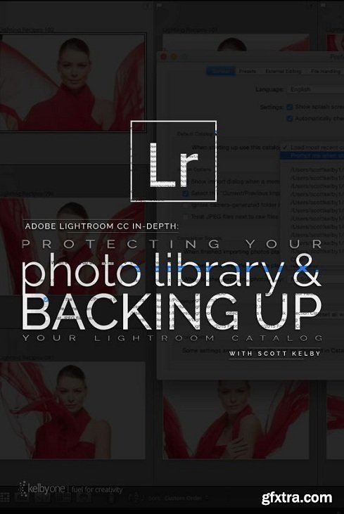 KelbyOne - Protecting Your Photo Library & Backing Up Your Lightroom Catalog