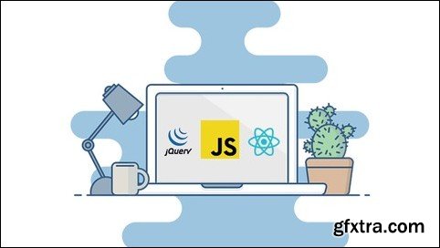 Become a Master of JavaScript from Scratch in 2018